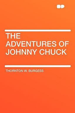 The Adventures of Johnny Chuck