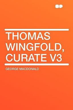 Thomas Wingfold, Curate V3