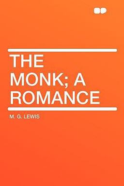 The Monk; a Romance
