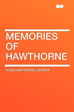 Memories of Hawthorne