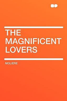 The Magnificent Lovers