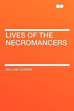Lives of the Necromancers