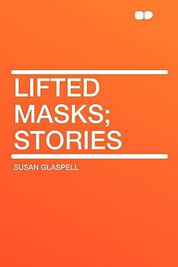 Lifted Masks; Stories