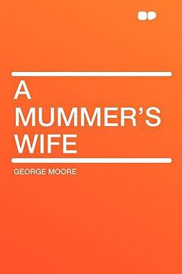 A Mummer's Wife