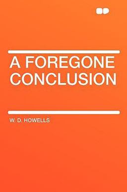 A Foregone Conclusion A Foregone Conclusion
