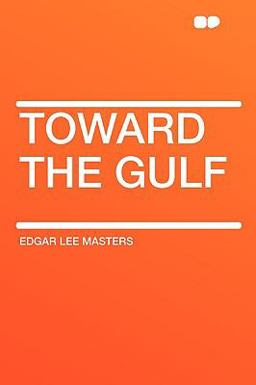 Toward the Gulf