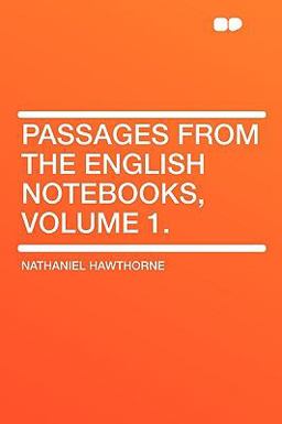 Passages from the English Notebooks