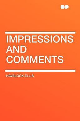 Impressions and Comments