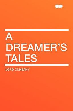 A Dreamer's Tales