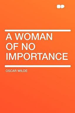 A Woman of No Importance