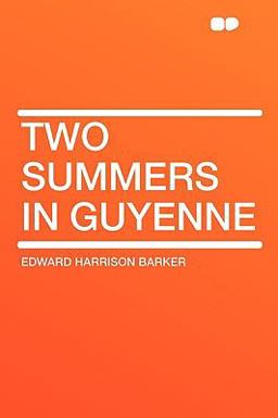 Two Summers in Guyenne