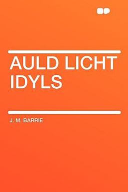Auld Licht Idyls