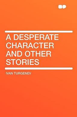 A Desperate Character and Other Stories
