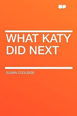What Katy Did Next What Katy Did Next