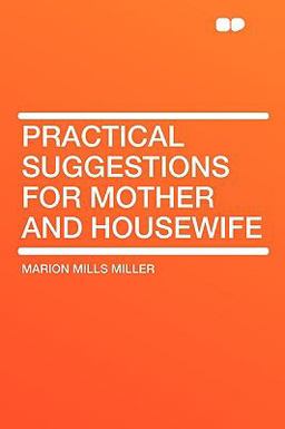 Practical Suggestions for Mother and Housewife