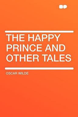 The Happy Prince and Other Tales