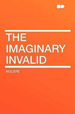 The Imaginary Invalid