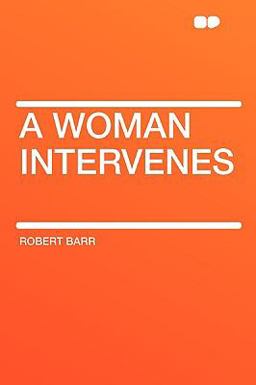 A Woman Intervenes