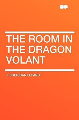The Room in the Dragon Volant