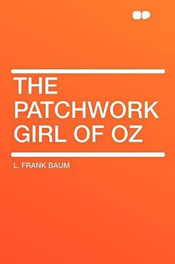 The Patchwork Girl of Oz