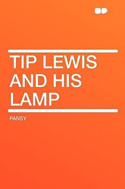 Tip Lewis and His Lamp