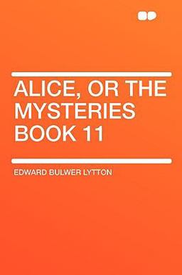 Alice, or the Mysteries Book