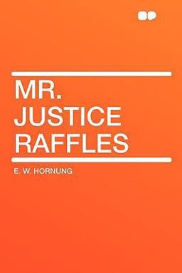 Mr Justice Raffles