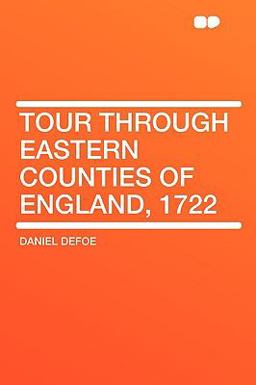 Tour Through Eastern Counties of England 1722