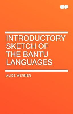 Introductory Sketch of the Bantu Languages