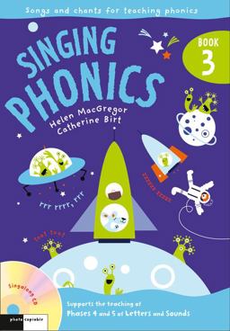 Singing Subjects - Singing Phonics 3: Song and Chants for Teaching Phonics