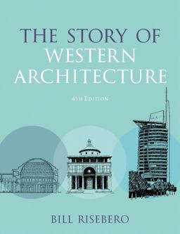 Story of Western Architecture 4th 9781408128138 Front Cover
