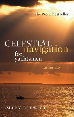 Celestial Navigation for Yachtsmen 12th 9781408132128 Front Cover