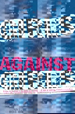 Girls Against Girls How to Stop Bullying and Build Better Friendships  9781408148204 Front Cover