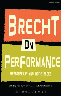 Brecht on Performance Messingkauf and Modelbooks  9781408154557 Front Cover