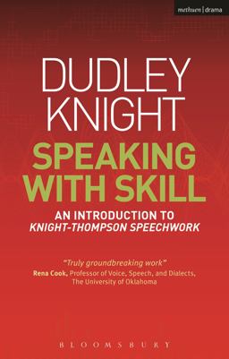 Speaking with Skill An Introduction to Knight-Thompson Speech Work  9781408156896 Front Cover