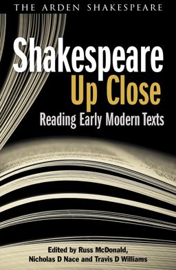 Shakespeare up Close Reading Early Modern Texts  9781408158784 Front Cover