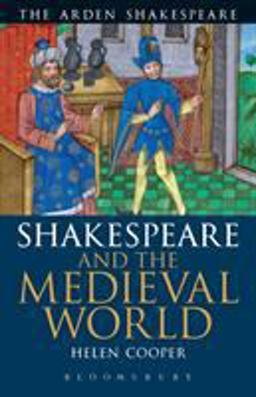 Shakespeare and the Medieval World