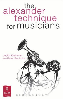 Alexander Technique for Musicians  9781408174586 Front Cover