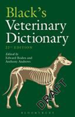 Black's Veterinary Dictionary 22nd 9781408175729 Front Cover