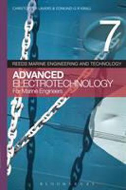 Reeds Vol 7: Advanced Electrotechnology for Marine Engineers  9781408176030 Front Cover