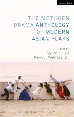 Methuen Drama Anthology of Modern Asian Plays  9781408176474 Front Cover