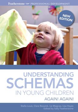 Understanding Schemas in Young Children: Again! Again!  9781408189146 Front Cover