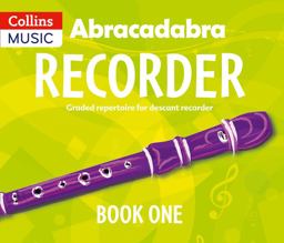 Abracadabra Recorder - Abracadabra Recorder Book 1 (Pupil's Book): 23 Graded Songs and Tunes