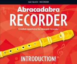Abracadabra Recorder - Abracadabra Recorder Introduction: 31 Graded Songs and Tunes