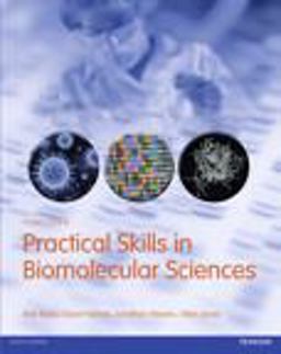 Practical Skills in Biomolecular Sciences