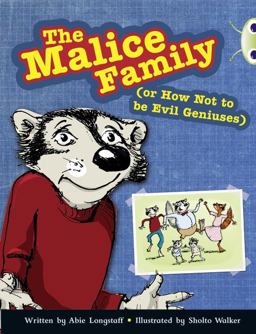 Bug Club Independent Fiction Year 3 Brown B the Malice Family