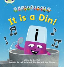 Bug Club Phonics Fiction Reception Phase 2 Set 01-02 Alphablocks It Is a Din