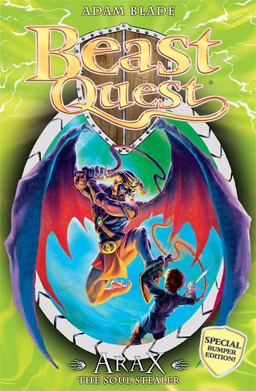 Beast Quest: Special 3: Arax the Soul Stealer  9781408303825 Front Cover