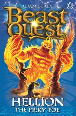 Beast Quest: 38: Hellion the Fiery Foe  9781408307304 Front Cover