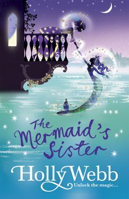 Magical Venice Story: the Mermaid's Sister Book 2  9781408327647 Front Cover